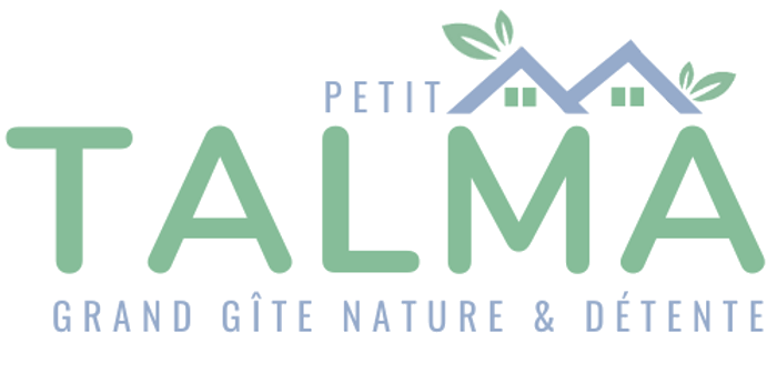 Petit Talma — Grand Gîte Nature & Détente